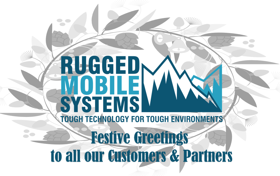 Seasons Greetings from RUGGED MOBILE Systems 